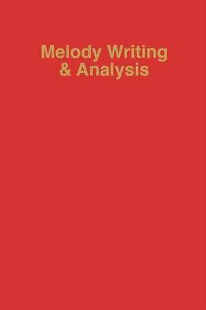 Melody Writing and Analysis