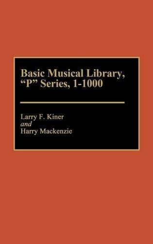 Basic Musical Library, P Series, 1-1000
