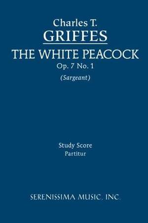 Griffes: The White Peacock, Op. 7 No. 1