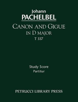 Pachelbel: Canon and Gigue in D major, T 337