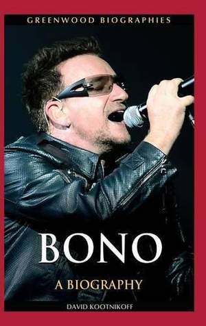 Bono: A Biography