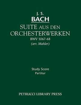 Bach, J S: Suite aus den Orchesterwerken