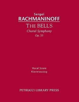 Rachmaninoff: The Bells, Op.35