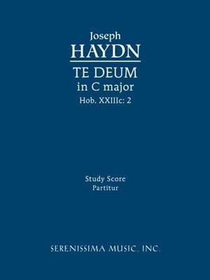 Haydn: Te Deum in C Major, Hob. XXIIIC.2