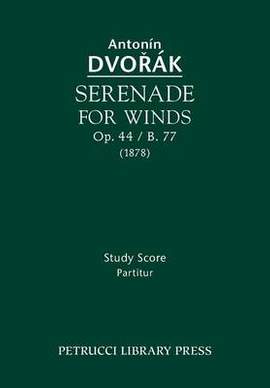 Dvořák: Serenade for Winds, Op.44 / B.77