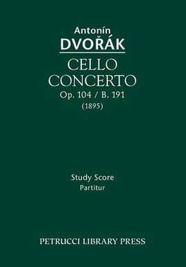 Dvořák: Cello Concerto, Op.104 / B.191