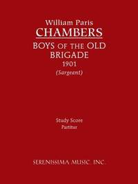 Chambers, William Paris: Boys of the Old Brigade