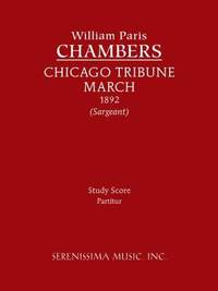 Chambers, William Paris: Chicago Tribune March