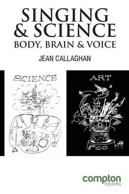 Singing and Science: Body, Brain and Voice