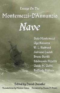 Essays on the Montemezzi-D'Annunzio Nave - 2nd Edition
