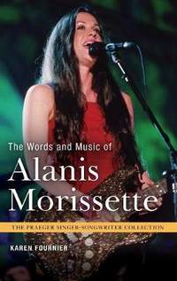 The Words and Music of Alanis Morissette