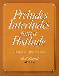 Preludes, Interludes, and a Postlude: 2010 Edition