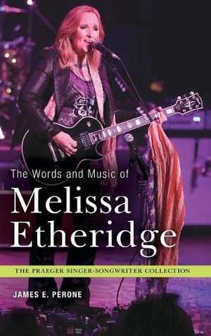 The Words and Music of Melissa Etheridge