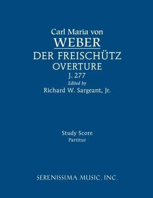 Weber: Der Freischutz Overture, J.277