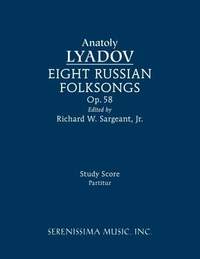 Liadov: Eight Russian Folksongs, Op.58