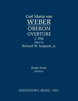 Weber: Oberon Overture, J.306