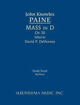 Paine: Mass in D, Op.10