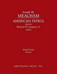 Meacham: American Patrol
