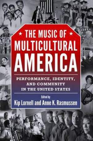 The Music of Multicultural America: Performance, Identity, and Community in the United States