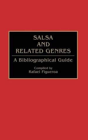 Salsa and Related Genres: A Bibliographical Guide