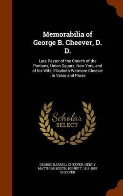 Memorabilia of George B. Cheever, D. D.