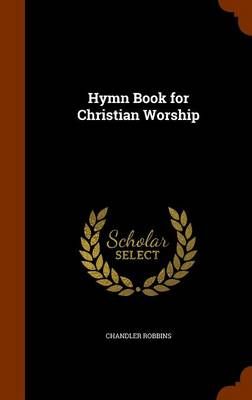 Hymn Book for Christian Worship