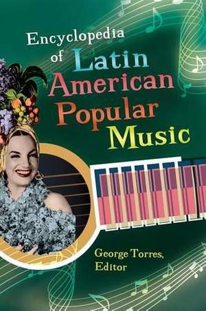 Encyclopedia of Latin American Popular Music