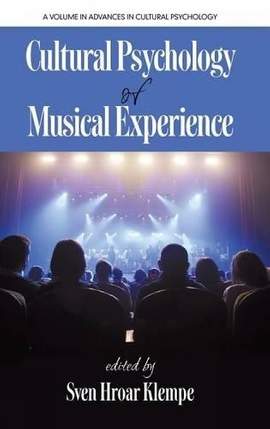 Cultural Psychology of Musical Experience