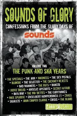 Sounds of Glory: The Punk and Ska Years: Volume 2