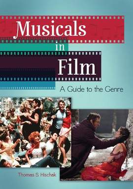 Musicals in Film: A Guide to the Genre