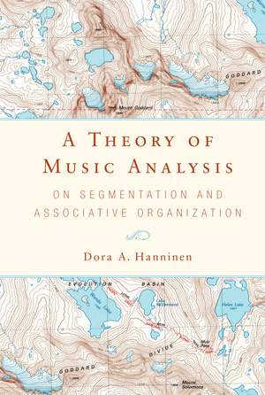 A Theory of Music Analysis: On Segmentation and Associative Organization