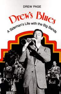 Drew's Blues: A Sideman's Life with the Big Bands
