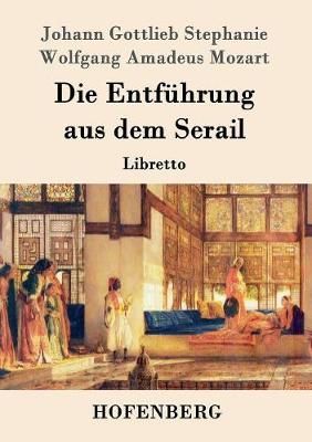 Die Entfuhrung aus dem Serail: Libretto