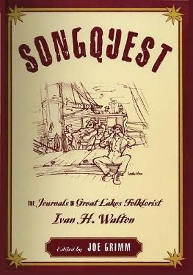 Songquest: The Journals of Great Lakes Folklorist