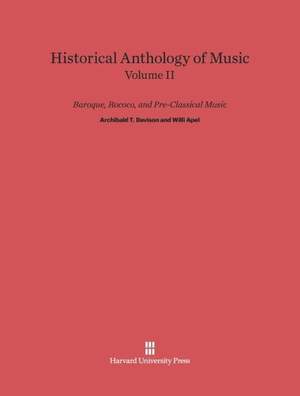 Historical Anthology of Music, Volume II: Baroque, Rococo, and Pre-Classical Music