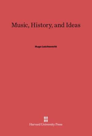 Music, History, and Ideas