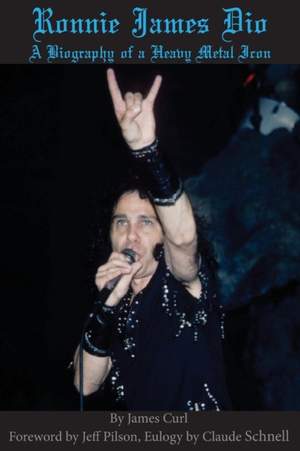 Ronnie James Dio: A biography of a heavy metal Icon Product Image