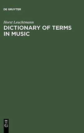 Dictionary of Terms in Music / Wörterbuch Musik: English - German, German - English