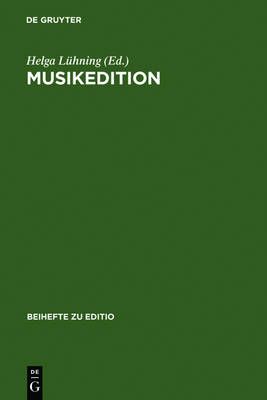 Musikedition: Mittler Zwischen Wissenschaft Und Musikalischer PRAXIS