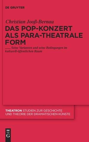 Das Pop-Konzert als Para-Theatrale Form