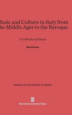 Music and Culture in Italy from the Middle Ages to the Baroque