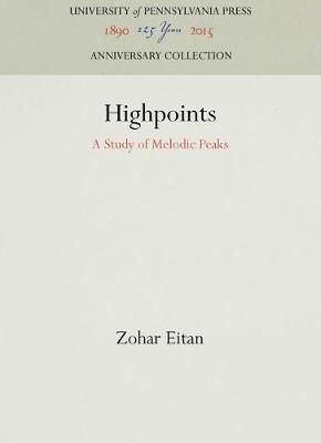 Highpoints: A Study of Melodic Peaks
