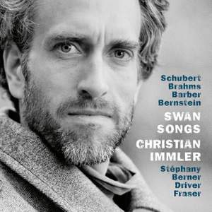 Swan Songs - Schubert, Brahms, Barber & Bernstein