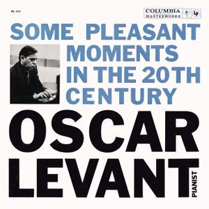 Oscar Levant - Some Pleasant Moments in the 20th Century Product Image