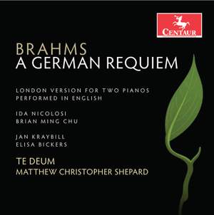 Brahms: A German Requiem, Op. 45 (London Version) [Sung in English]