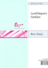 Eric Crees: Lord Mayor's Fanfare
