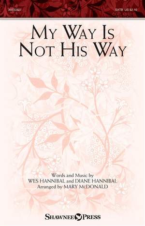 Diane Hannibal_Wes Hannibal: My Way Is Not His Way