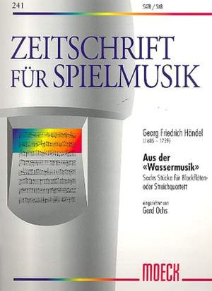 Georg Friedrich Händel: 6 Pieces from the "Watermusic"
