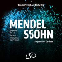 Mendelssohn: Symphonies & Overtures