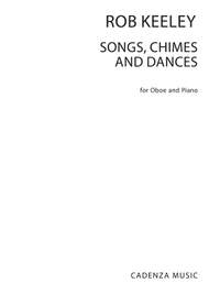 Rob Keeley: Songs Chimes And Dances